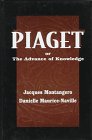 Piaget or the Advance of Knowledge : An Overview and Glossary, Montangero, Jacques and Maurice-Naville, Danielle, 0805825673