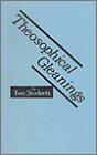 Theosophical Gleanings by 