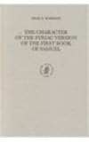 The Character of the Syriac Version of the First Book of Samuel, Morrison, Craig E., 9004119841