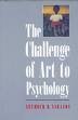 The Challenge of Art to Psychology, Sarason, Seymour B., 0300047541