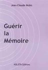 Guérir la mémoire
