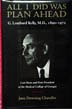 All I Did Was Plan Ahead: G. Lombard Kelly, M.D. 1890-1972