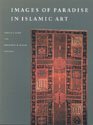 Images of Paradise in Islamic Art Images of Paradise in Islamic Art