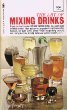 The Art of Mixing Drinks by 