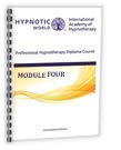 Professional Hypnotherapy Course Module 4
