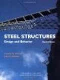 Steel Structures: Design and Behavior. Fourth Edition.