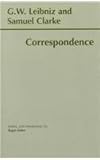 Correspondence, Leibniz, Gottfried Wilhelm and Clarke, Samuel, 087220524X