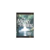 The Ministry of Healing, White, Ellen G., 0816310076