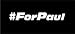 For Paul Fast And Furious WHITE Vinyl Car/Laptop/Window/Wall Decal