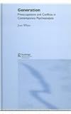 Generation : Preoccupations and Conflicts in Contemporary Psychoanalysis, White, Jean, 1583919619