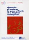 Apprendre et enseigner la guerre d'Algérie et le Maghreb contemporain