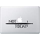 Game Thrones - NOT Today Laptop car Windows Vinyl Decal Sticker (The Best Laptop Today)