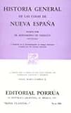 HISTORIA GENERAL DE LAS COSAS DE NUEVA ESPAÑA (SEPAN CUANTOS #300) by Bernardino de Sahagun