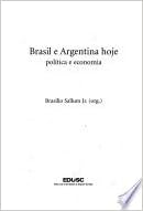 Brasil E Argentina Hoje Politica E Economia Em Portuguese Do Brasil Amazon De Bucher