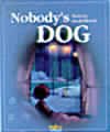 Paperback Nobody's dog Book