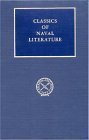 A Sailor's Log: Recollections of Forty Years of Naval Life (CLASSICS OF NAVAL LITERATURE) by Robley D. Evans