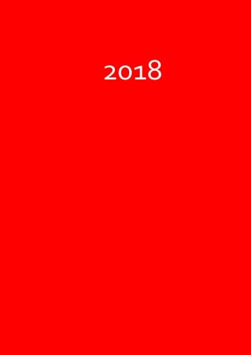 MY BIG FAT CALENDAR 2018 - fire (red) (Great Britain): 1 day per page, DIN A4