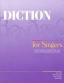 Diction for Singers: A Concise Reference for English, Italian, Latin, German, French and Spanish Pronunciation