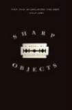 Sharp Objects: A Novel