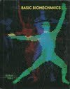 Basic Biomechanics, Hall, Susan J., 0801620872