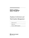Employee Involvement and Total Quality Management : Practices and Results in Fortune 1000 Companies, Lawler, Edward E., III, 1555424341