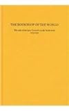 Bookshop of the World : The Role of the Low Countries in the Book-Trade 1473-1941, , 9061940397