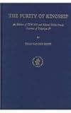 The Purity of Kingship : An Edition of CHT 569 and Related Hittite Oracle Inquiries of Tuthaliya IV, Van den Hout, Theo P., 9004109862