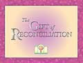Paperback The Gift of Reconciliation Book