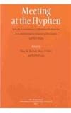 Meeting at the Hyphen : Schools-Universities-Communities-Professions in Collaboration for Student Achievement and Well Being, , 0226069761