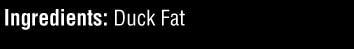CORNHUSKER KITCHEN ANIMAL COOKING OIL DUCK FAT 14OZ JAR – GOURMET PREMIUM RENDERED -SHELF STABLE