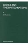 Korea and the United Nations, Pak, Choi-yfong, 9041113827