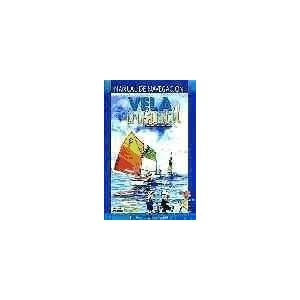 Vela Infantil - Manual de Navegacion (Spanish Edition)
