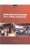 Poverty Reduction in Sri Lanka : Issues, Findings, and Approach, Asian Development Bank, 9715614256