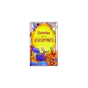 Cuentos Para Las Vacaciones (Cuentos Para Contar) (Spanish Edition)