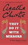 They Do it with Mirrors (Agatha Christie Collection)