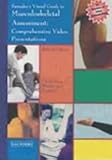 Saunder's Visual Guide to Musculoskeletal Assessment : Comprehensive Video Presentations, Baxter, Richard E., 0721608515