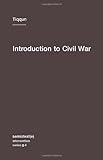 Introduction to Civil War (Semiotext(e) / Intervention Series)