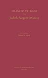 Selected Writings of Judith Sargent Murray (Women Writers in English 1350-1850) by Judith Sargent Murray, Sharon M. Harris