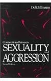 Connections Between Sexuality and Aggression, Zillmann, Dolf, 080581907X