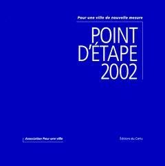 Point d'étape 2002
