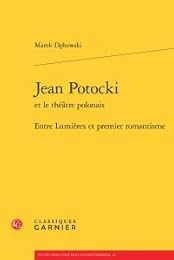 Jean Potocki et le théâtre polonais