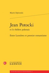 Jean Potocki et le théâtre polonais