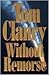 Without Remorse 1st (first) edition Text Only