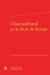 Chateaubriand et le récit de fiction