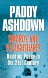 Book cover for Swords and Ploughshares: Building Peace in the 21st Century