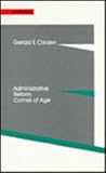 Administrative Reform Comes of Age, Caiden, Gerald E., 3110128950