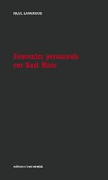 Souvenirs personnels sur Karl Marx