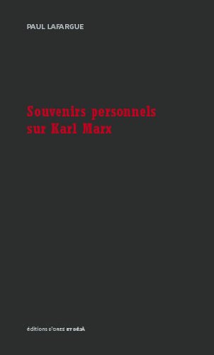 Souvenirs personnels sur Karl Marx