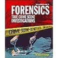 The Illustrated Guide to Forensics: True Crime Scene Investigations