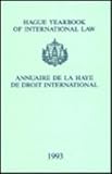 Hague Yearbook of International Law, 1993 Vol. 6 : Annuaire De la Haye De Droit International 1993, , 0792329341